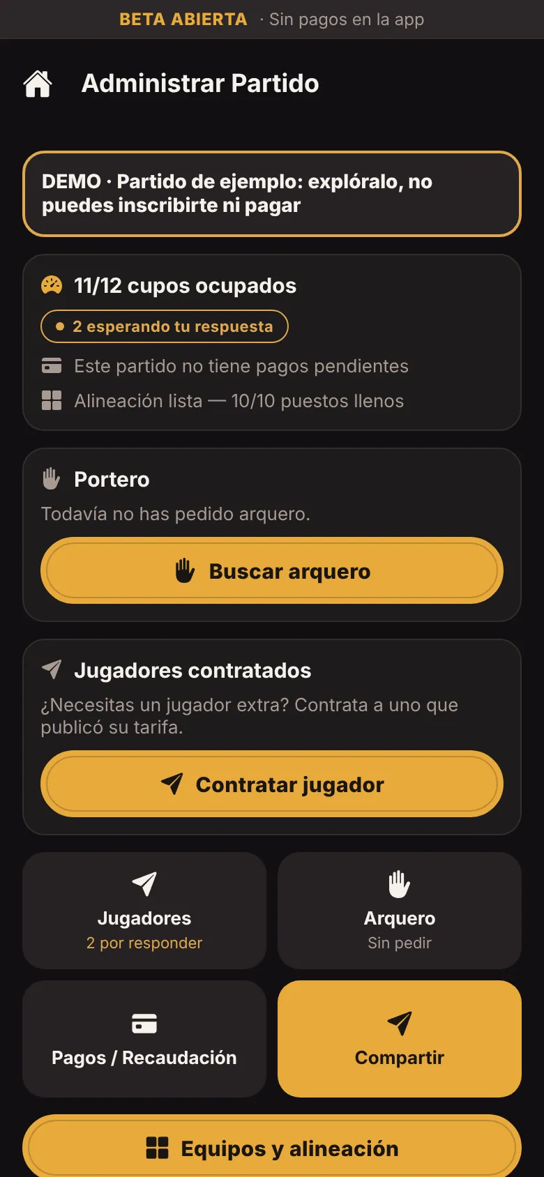 Panel del organizador con cupos ocupados, búsqueda de arquero y jugadores contratados. Captura de la beta con datos de ejemplo (DEMO).